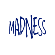MADNESS